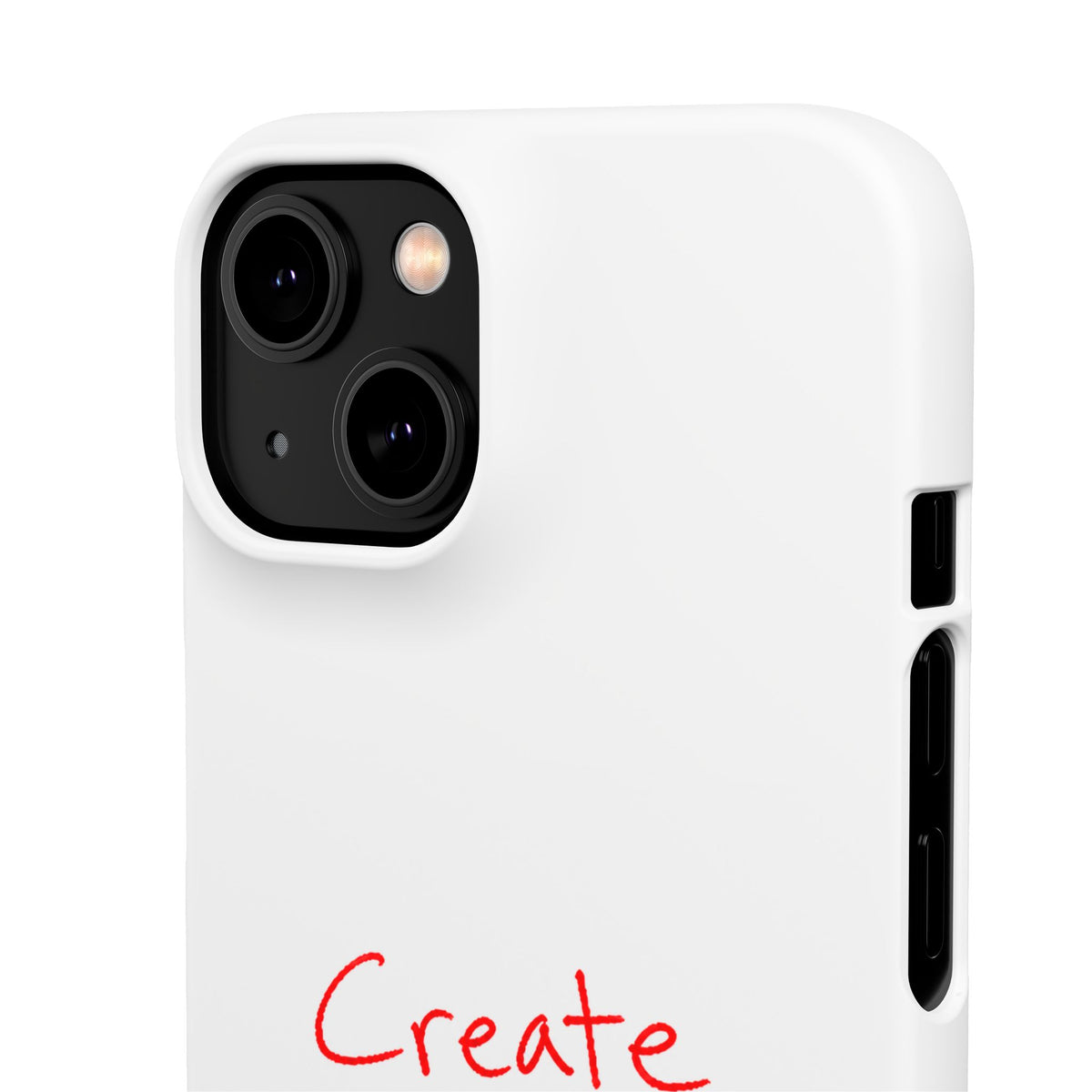 Create Your Own Luck Phone Case — Motivational Snap Case