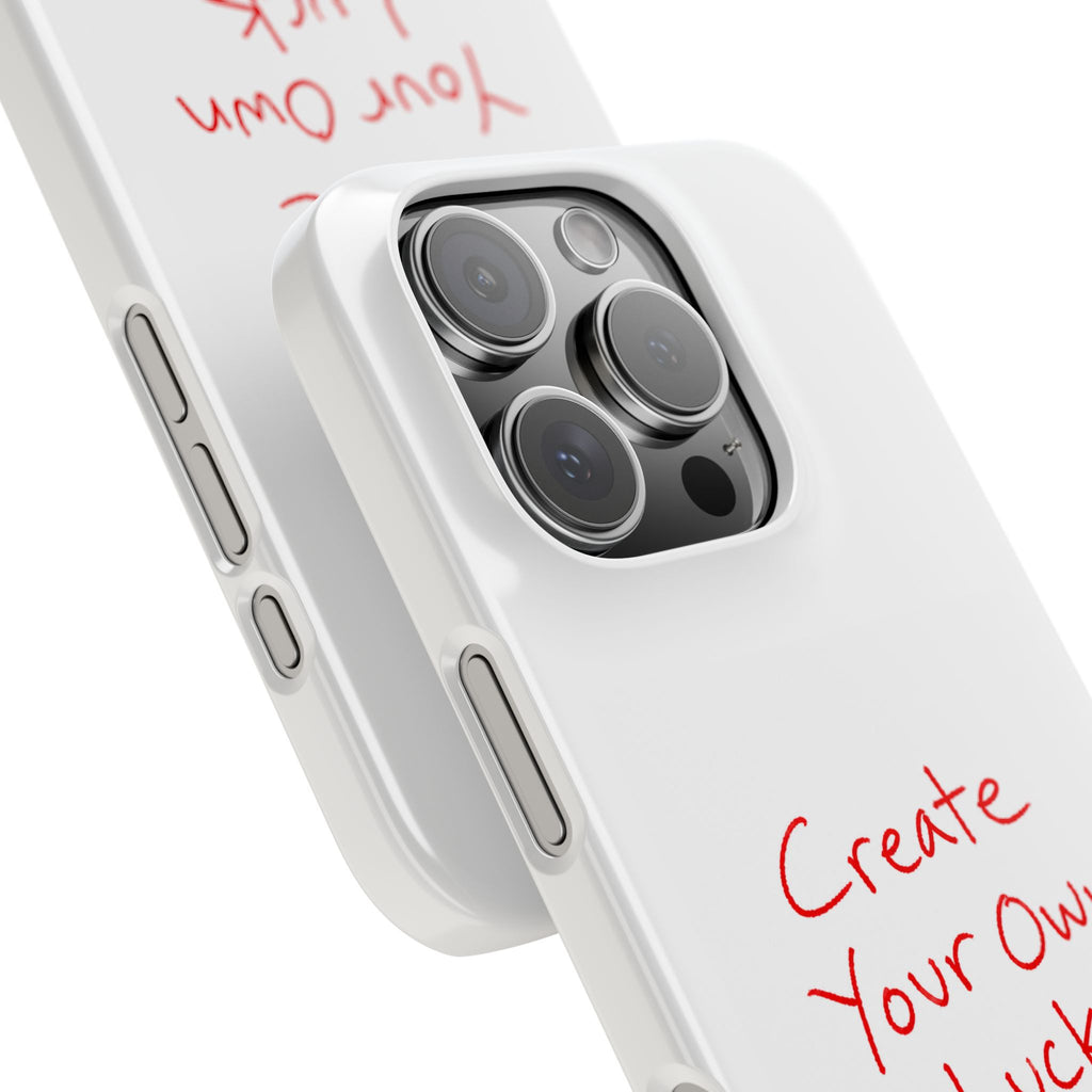 Create Your Own Luck Phone Case — Motivational Snap Case